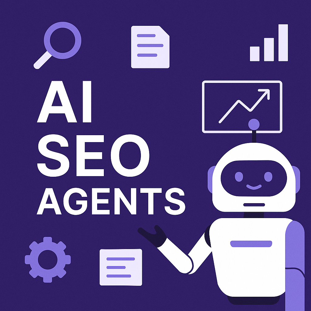 What are AI SEO Agents? Features, Benefits, and Best Practices